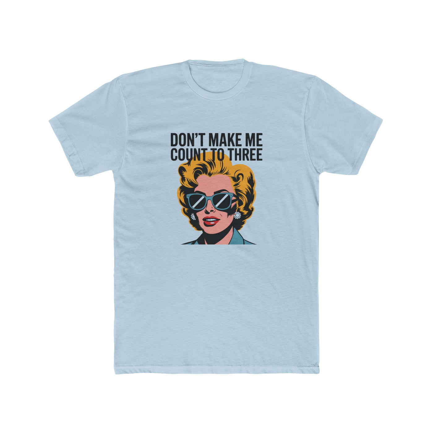 Don't Make Me Count to Three