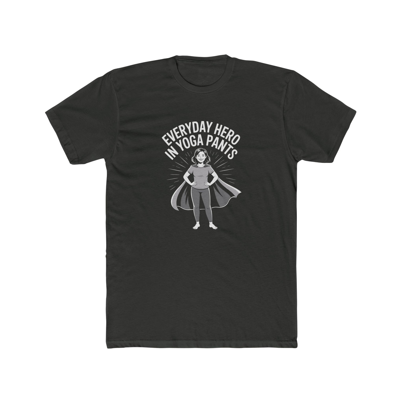 Everyday Hero in Yoga Pants Tee