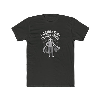 Everyday Hero in Yoga Pants Tee