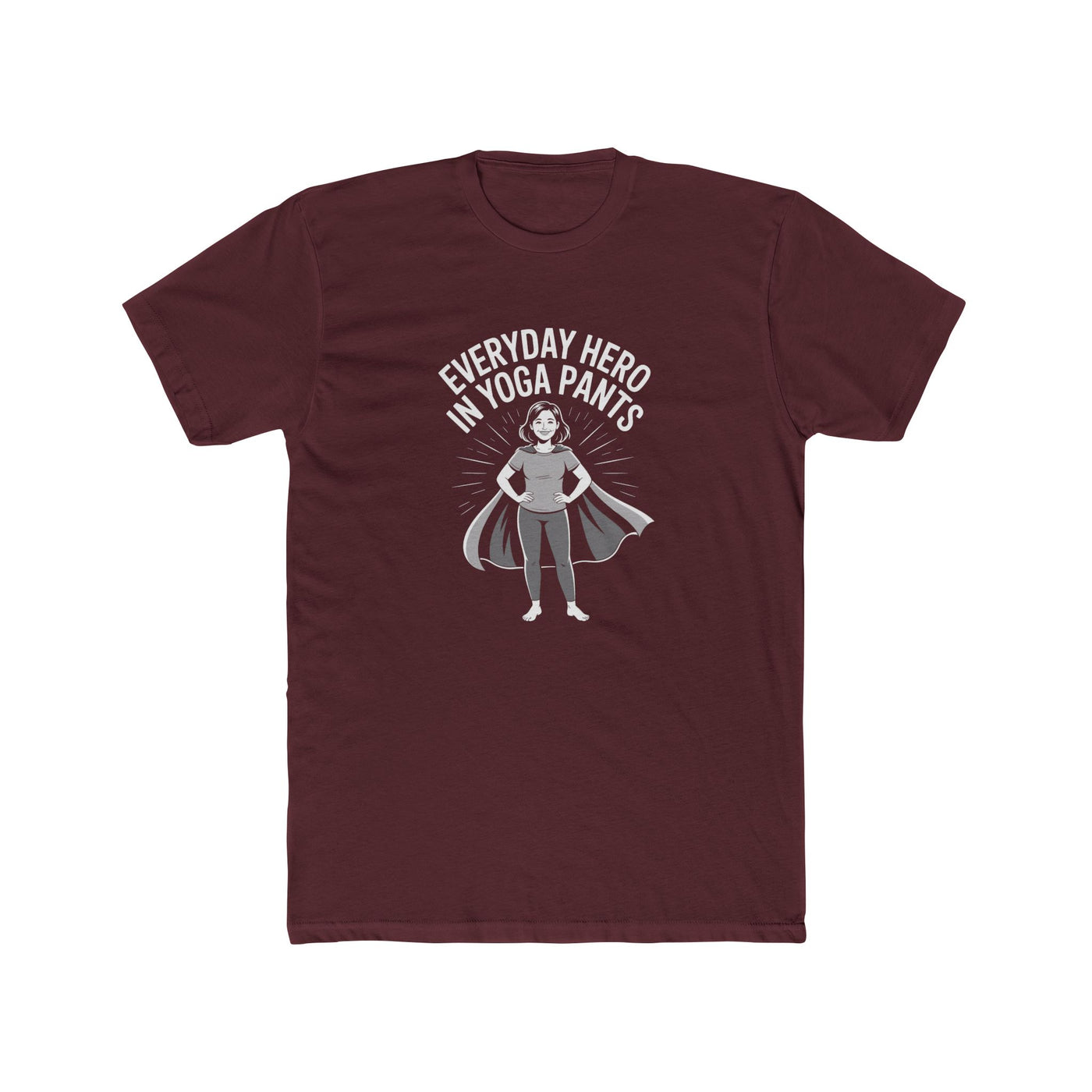 Everyday Hero in Yoga Pants Tee